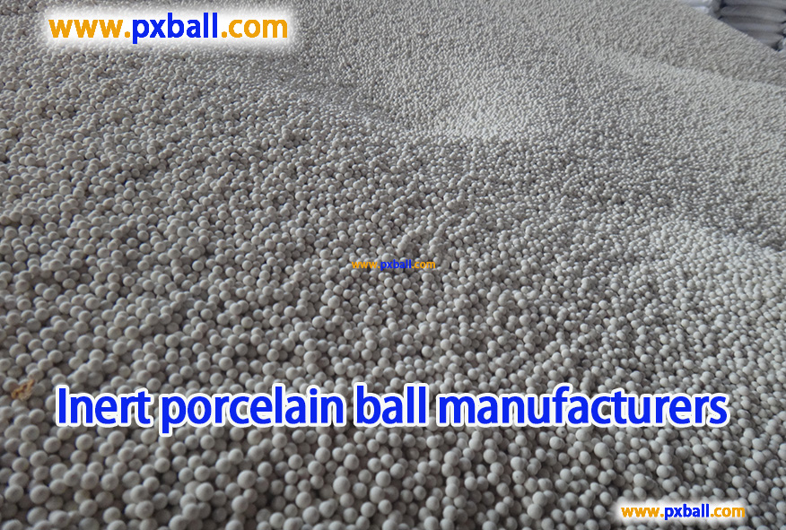 Inert porcelain ball manufacturers